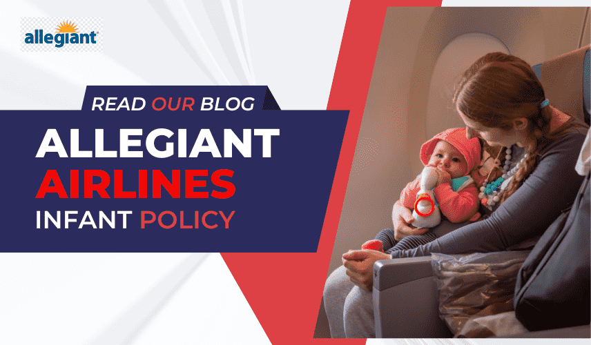 Allegiant Airlines Infant Policy